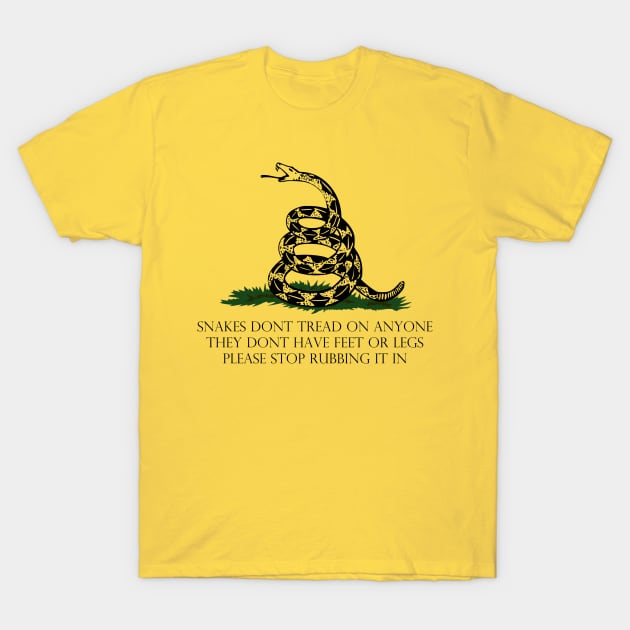 Snakes Don't Tread T-Shirt by Danimals-Wearables